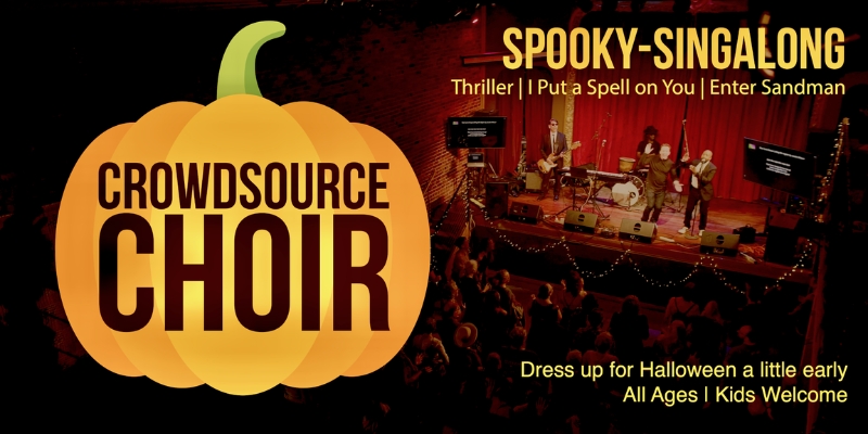 Promotional banner image for Crowdsource Choir: Spooky Singalong