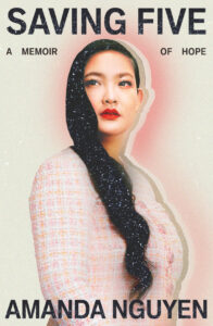 Book cover for 'Saving Five: A Memoir of Hope' by Amanda Nguyen, featuring a portrait of Amanda (with long black hair, fair skin, and pink tweed jacket) overlaid with a starry texture in her hair. She is set against a soft beige background with a pink halo around the shape of her portrait.