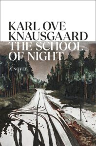 Book cover of "The School of Night" by Karl Ove Knausgaard, featuring a watercolor illustration of a a snowy road bordered by dark green pine trees. The road is marked with tire tracks, and the snow appears to have muddy patches. The sky above is cloudy and grey.