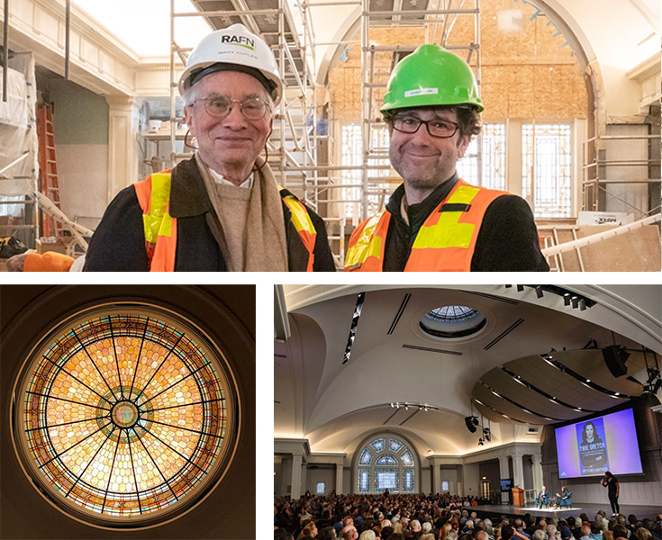 Collage of three photos: top image of David Brewster and Wier Harman in hard hats during building renovation; lower image of stained glass oculus and sold-out event in the great hall